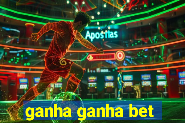 ganha ganha bet